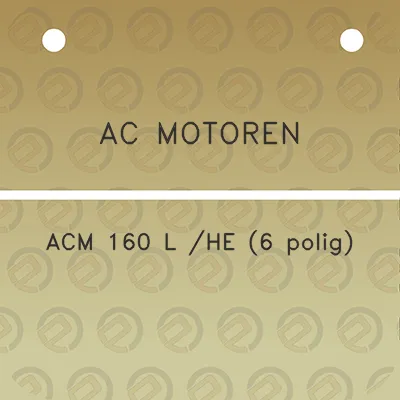 ac-motoren-acm-160-l-he-6-polig