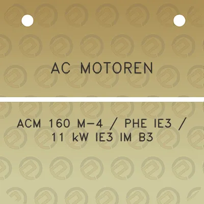 ac-motoren-acm-160-m-4-phe-ie3-11-kw-ie3-im-b3