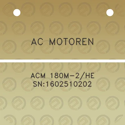 ac-motoren-acm-180m-2he-sn1602510202