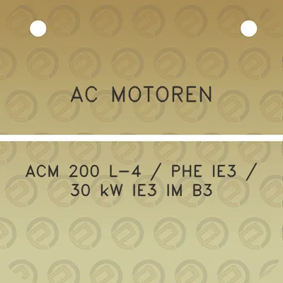 ac-motoren-acm-200-l-4-phe-ie3-30-kw-ie3-im-b3