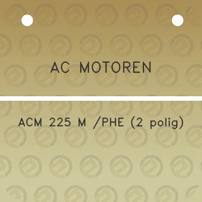 ac-motoren-acm-225-m-phe-2-polig