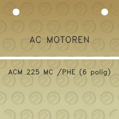 ac-motoren-acm-225-mc-phe-6-polig