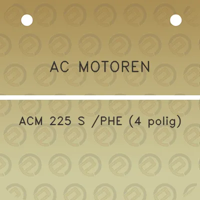 ac-motoren-acm-225-s-phe-4-polig