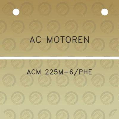 ac-motoren-acm-225m-6phe