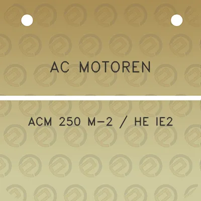 ac-motoren-acm-250-m-2-he-ie2