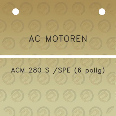 ac-motoren-acm-280-s-spe-6-polig