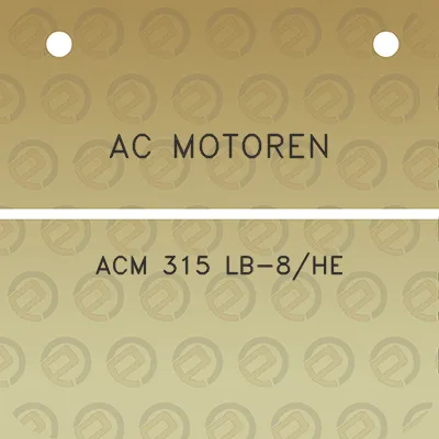 ac-motoren-acm-315-lb-8he