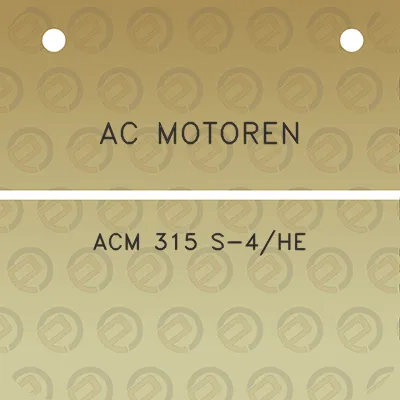 ac-motoren-acm-315-s-4he