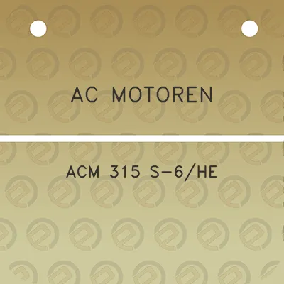 ac-motoren-acm-315-s-6he