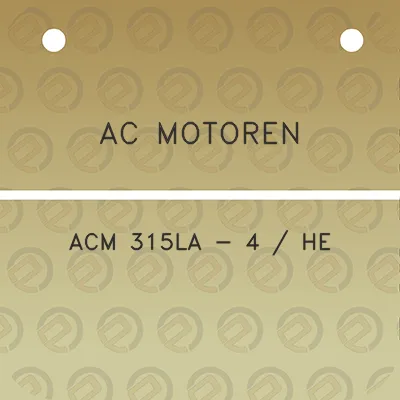 ac-motoren-acm-315la-4-he