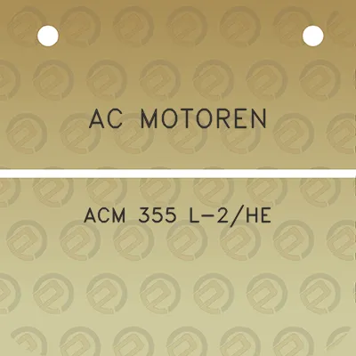 ac-motoren-acm-355-l-2he