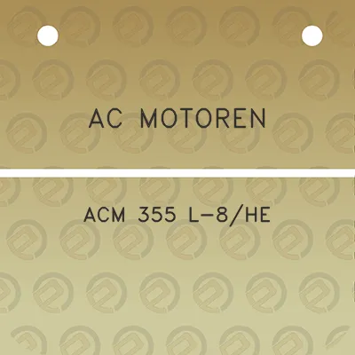 ac-motoren-acm-355-l-8he