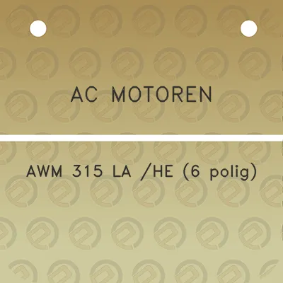 ac-motoren-awm-315-la-he-6-polig