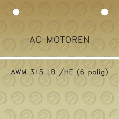 ac-motoren-awm-315-lb-he-6-polig