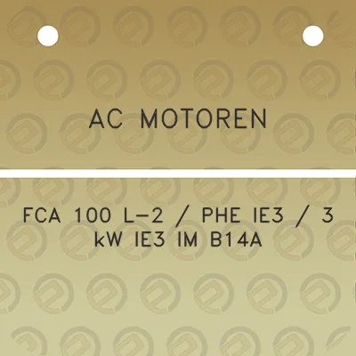 ac-motoren-fca-100-l-2-phe-ie3-3-kw-ie3-im-b14a