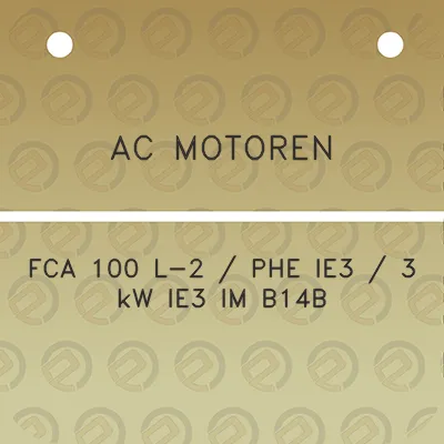 ac-motoren-fca-100-l-2-phe-ie3-3-kw-ie3-im-b14b