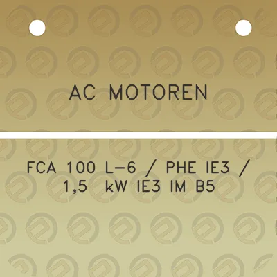 ac-motoren-fca-100-l-6-phe-ie3-15-kw-ie3-im-b5