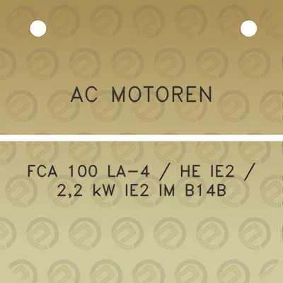 ac-motoren-fca-100-la-4-he-ie2-22-kw-ie2-im-b14b