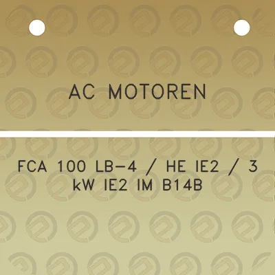 ac-motoren-fca-100-lb-4-he-ie2-3-kw-ie2-im-b14b