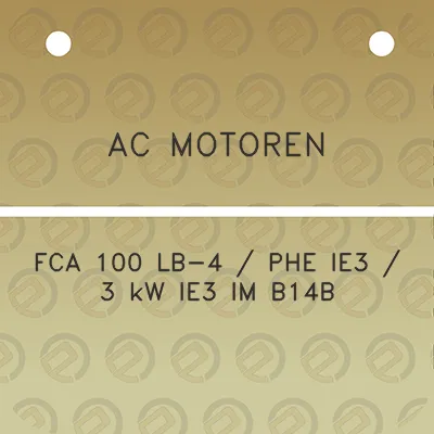 ac-motoren-fca-100-lb-4-phe-ie3-3-kw-ie3-im-b14b