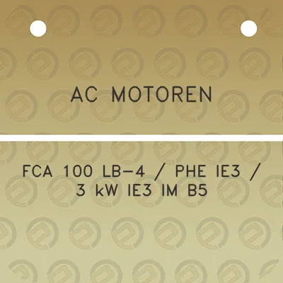 ac-motoren-fca-100-lb-4-phe-ie3-3-kw-ie3-im-b5