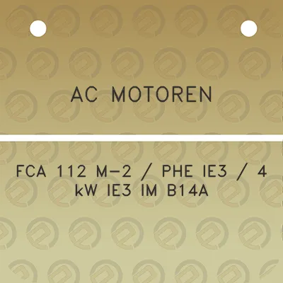 ac-motoren-fca-112-m-2-phe-ie3-4-kw-ie3-im-b14a