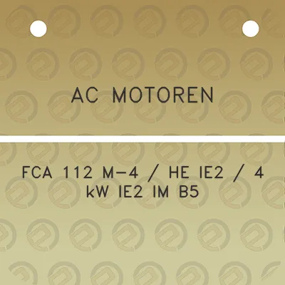 ac-motoren-fca-112-m-4-he-ie2-4-kw-ie2-im-b5