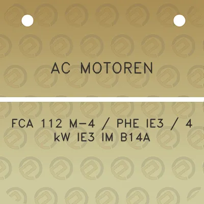 ac-motoren-fca-112-m-4-phe-ie3-4-kw-ie3-im-b14a