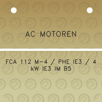 ac-motoren-fca-112-m-4-phe-ie3-4-kw-ie3-im-b5