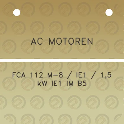 ac-motoren-fca-112-m-8-ie1-15-kw-ie1-im-b5