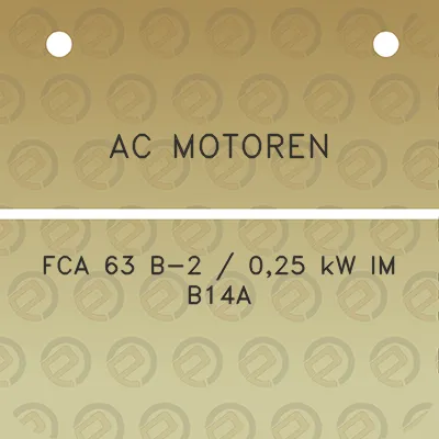 ac-motoren-fca-63-b-2-025-kw-im-b14a