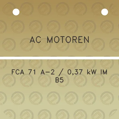 ac-motoren-fca-71-a-2-037-kw-im-b5