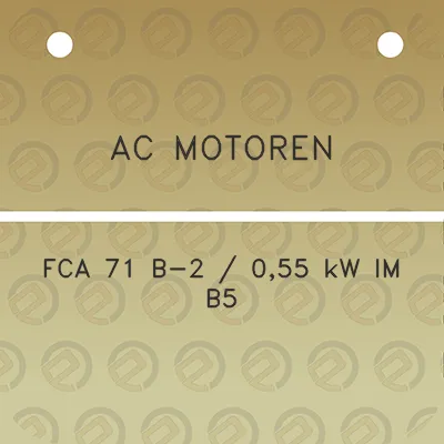 ac-motoren-fca-71-b-2-055-kw-im-b5