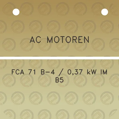 ac-motoren-fca-71-b-4-037-kw-im-b5