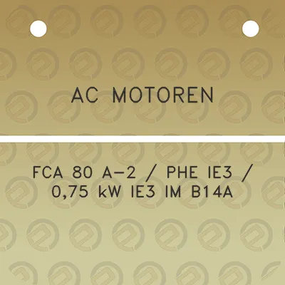 ac-motoren-fca-80-a-2-phe-ie3-075-kw-ie3-im-b14a