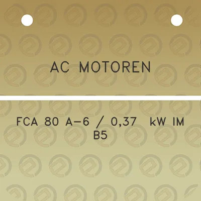 ac-motoren-fca-80-a-6-037-kw-im-b5