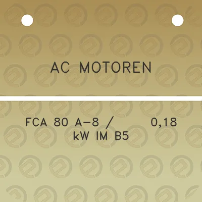 ac-motoren-fca-80-a-8-018-kw-im-b5