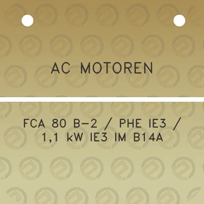 ac-motoren-fca-80-b-2-phe-ie3-11-kw-ie3-im-b14a