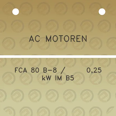 ac-motoren-fca-80-b-8-025-kw-im-b5