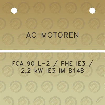 ac-motoren-fca-90-l-2-phe-ie3-22-kw-ie3-im-b14b