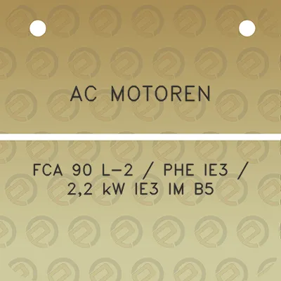 ac-motoren-fca-90-l-2-phe-ie3-22-kw-ie3-im-b5