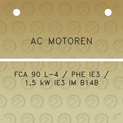 ac-motoren-fca-90-l-4-phe-ie3-15-kw-ie3-im-b14b