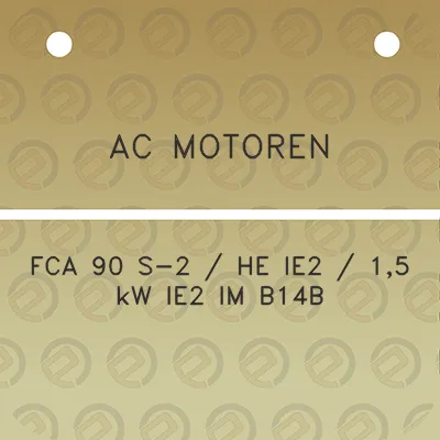 ac-motoren-fca-90-s-2-he-ie2-15-kw-ie2-im-b14b