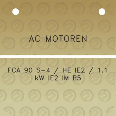 ac-motoren-fca-90-s-4-he-ie2-11-kw-ie2-im-b5