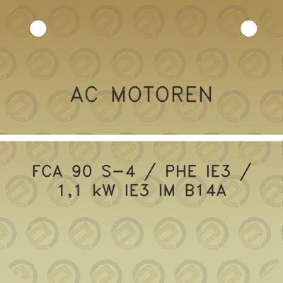 ac-motoren-fca-90-s-4-phe-ie3-11-kw-ie3-im-b14a