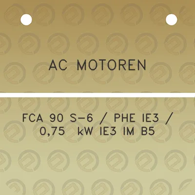 ac-motoren-fca-90-s-6-phe-ie3-075-kw-ie3-im-b5