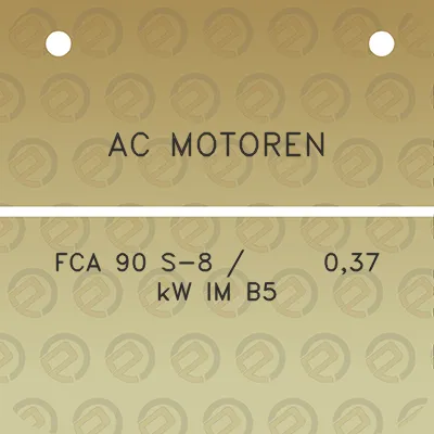 ac-motoren-fca-90-s-8-037-kw-im-b5