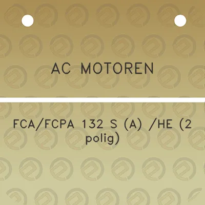 ac-motoren-fcafcpa-132-s-a-he-2-polig