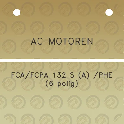 ac-motoren-fcafcpa-132-s-a-phe-6-polig