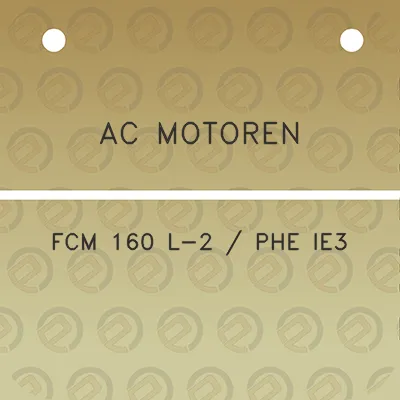 ac-motoren-fcm-160-l-2-phe-ie3